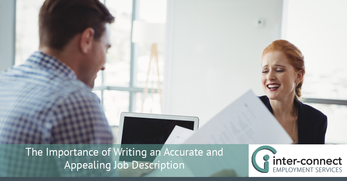 The Importance of Writing an Accurate and Appealing Job Description
