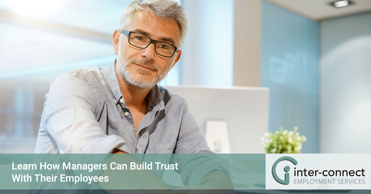 Learn How Managers Can Build Trust with Their Employees